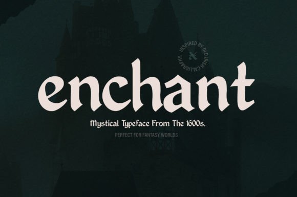 Enchant: A Timeless Celtic-Inspired Typeface for Modern Creativity