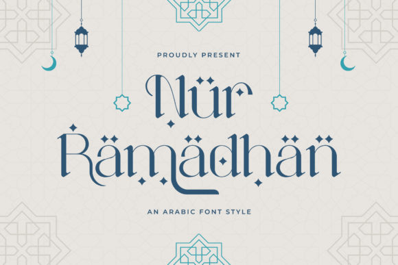Nur Ramadhan: A Display Font Merging Art and Tradition